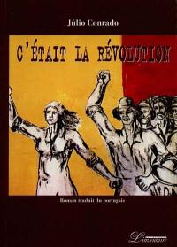 C'était la révolution