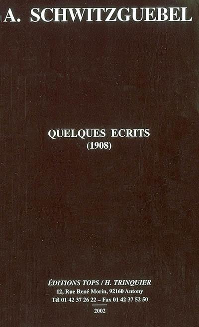 Quelques écrits (1908)