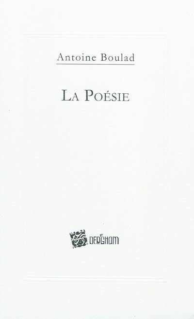 La poésie. Un tu l'auras vaut mieux que deux tiens