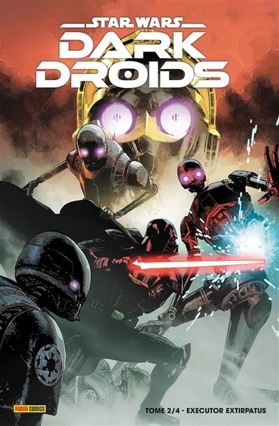 Star Wars : Dark Droids. Vol. 2. Executor extirpatus