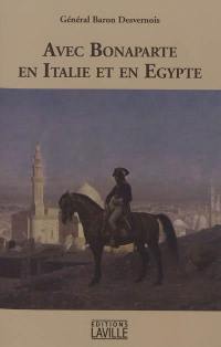 Avec Bonaparte en Italie et en Egypte