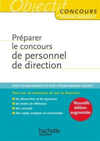 Préparer le concours de personnel de direction : chef d'établissement et chef d'établissement adjoint