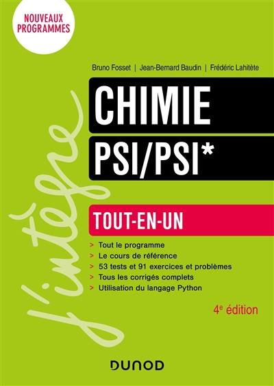 Chimie PSI, PSI* : tout-en-un : nouveaux programmes