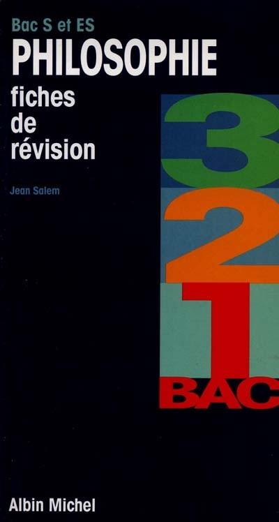 Philosophie au bac S et ES : fiches de révision