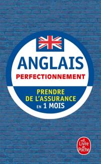 Anglais, perfectionnement : prendre de l'assurance en 1 mois