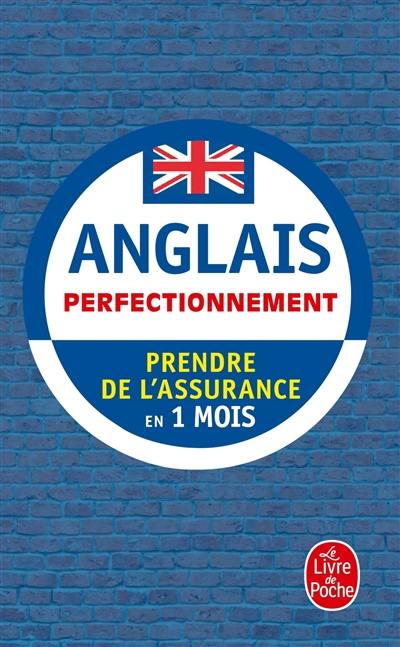 Anglais, perfectionnement : prendre de l'assurance en 1 mois