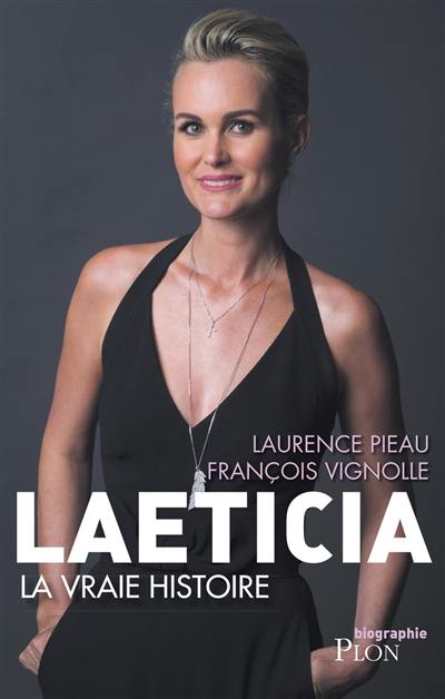 Laeticia : la vraie histoire