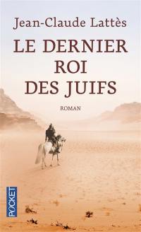 Le dernier roi des Juifs