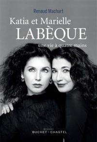 Katia et Marielle Labèque : une vie à quatre mains