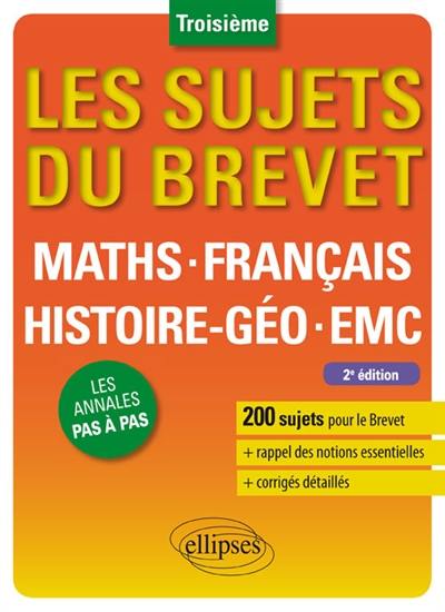 Maths, français, histoire géo, EMC 3e : les annales pas à pas