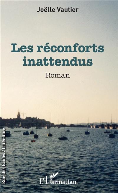 Les réconforts inattendus