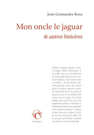 Mon oncle le jaguar & autres histoires