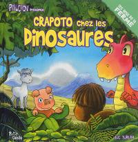 Crapoto. Crapoto chez les dinosaures