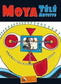 Moya télé artiste