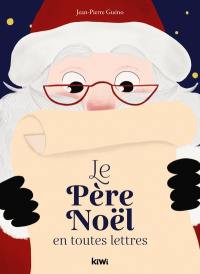 Le Père Noël en toutes lettres