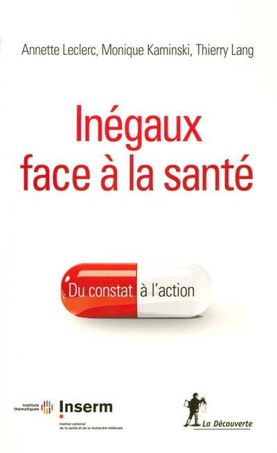 Inégaux face à la santé : du constat à l'action