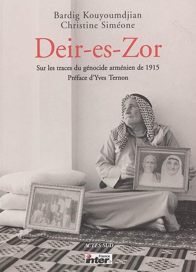 Deir-es-Zor : sur les traces du génocide arménien de 1915