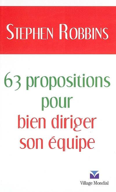 63 propositions pour bien diriger son équipe