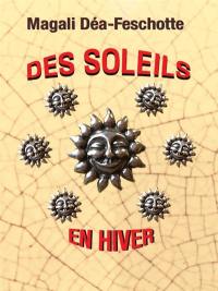 DES SOLEILS EN HIVER