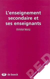 L'enseignement secondaire et ses enseignants : une enquête dans le réseau d'enseignement libre subventionné en Communauté française de Belgique