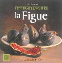 Petit traité savant de la figue