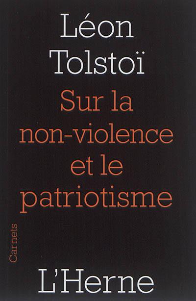 Sur la non-violence et le patriotisme