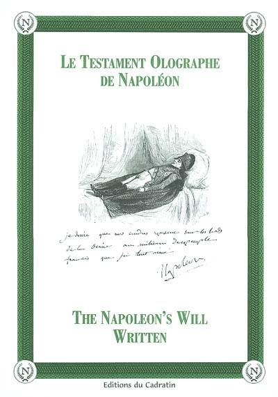 Le testament olographe de Napoléon. The Napoleon's will written