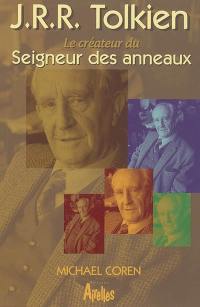 J.R.R. Tolkien, le créateur du Seigneur des anneaux