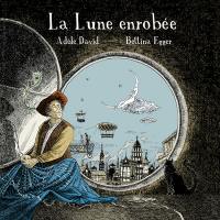 La lune enrobée