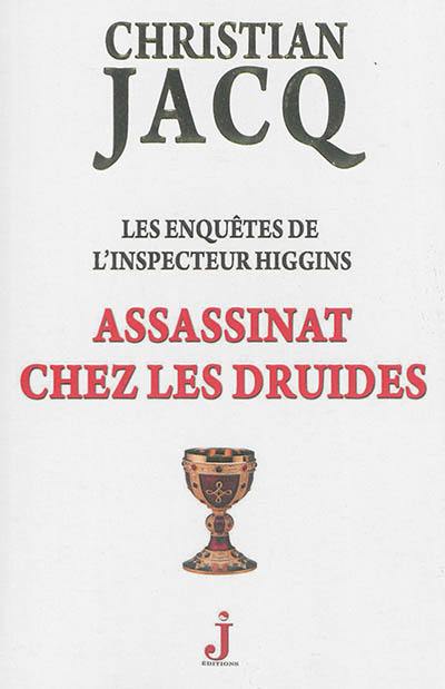 Les enquêtes de l'inspecteur Higgins. Vol. 21. Assassinat chez les druides