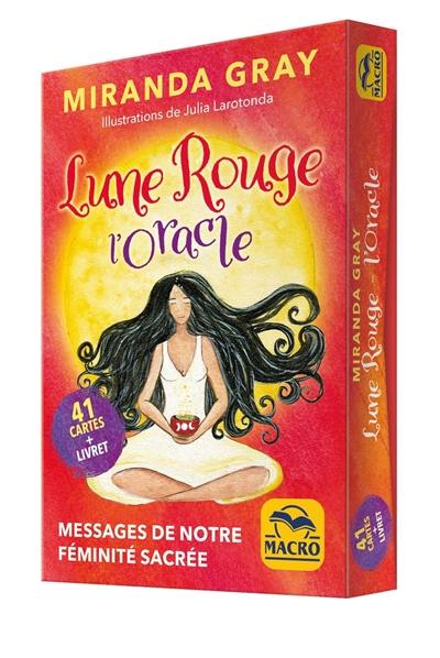 Lune rouge, l'oracle : messages de notre féminité sacrée : 41 cartes + livret