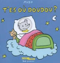 T'es où Doudou ?