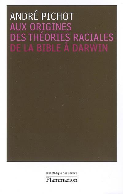 Aux origines des théories raciales : de la Bible à Darwin