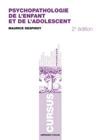 Psychopathologie de l'enfant et de l'adolescent