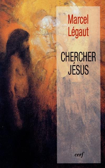 Chercher Jésus