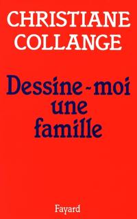 Dessine-moi une famille