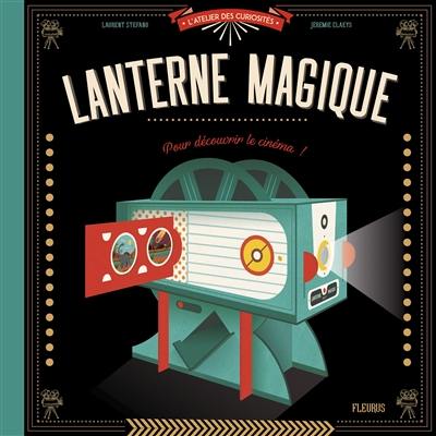 Ma lanterne magique : pour découvrir le cinéma !