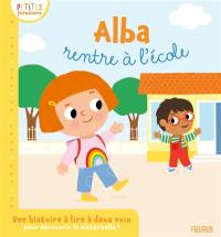 Alba rentre à l'école : une histoire à lire à deux voix pour découvrir la maternelle !