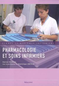 Pharmacologie et soins infirmiers