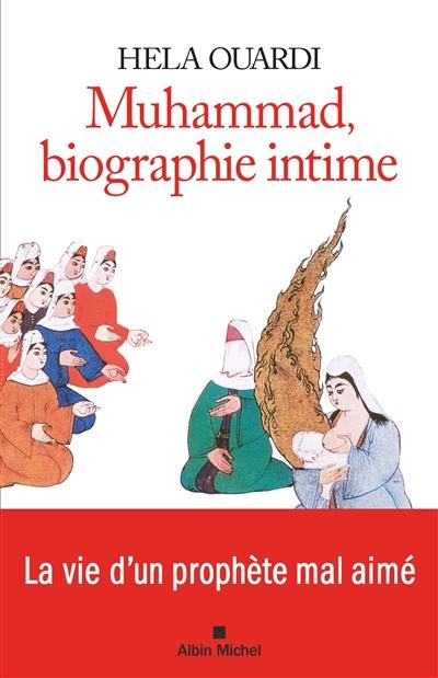 Muhammad, biographie intime