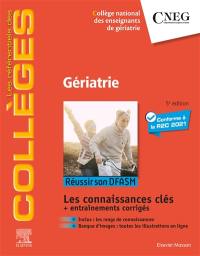 Gériatrie : réussir son DFASM : les connaissances clés + entraînements corrigés