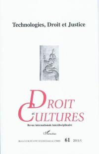 Droit et cultures, n° 61. Technologies, droit et justice