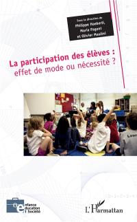 La participation des élèves : effet de mode ou nécessité ?