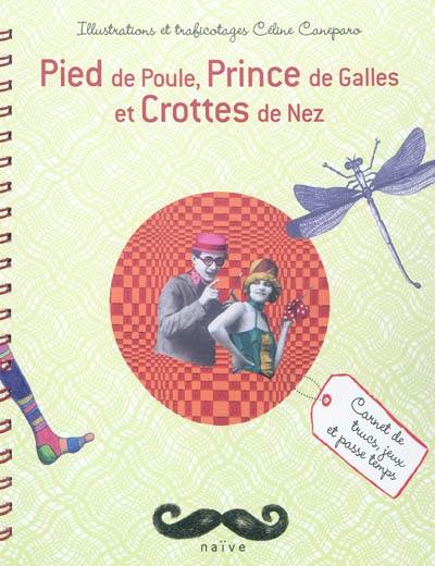 Pied de poule, prince de Galles et crottes de nez