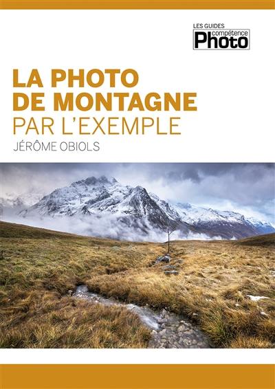 La photo de montagne par l'exemple