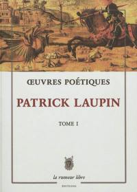 Oeuvres poétiques. Vol. 1