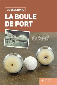 La boule de fort