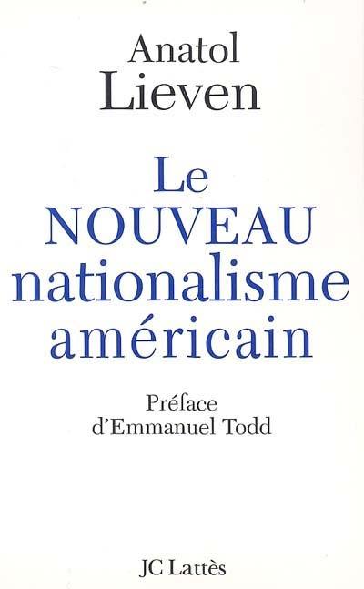 Le nouveau nationalisme américain