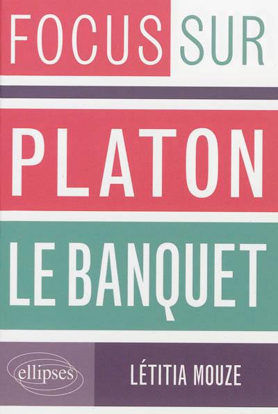 Platon, Le Banquet