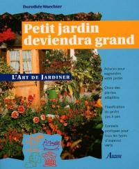 Petit jardin deviendra grand